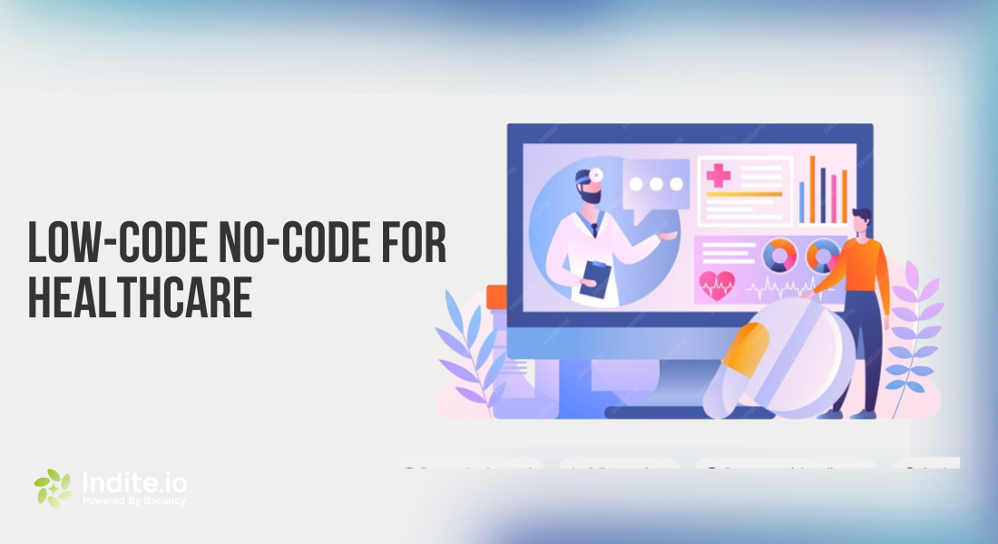 Low-Code and No-Code for Healthcare