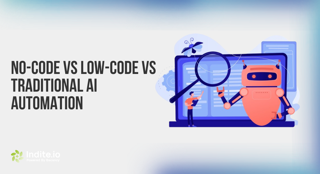 No-Code vs Low-Code vs Traditional AI Automation